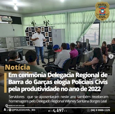 Delegacia Regional de Barra do Garças realizou cerimônia de entrega de elogios a policiais civis que tiveram destaque em produtividade no ano de 2022.