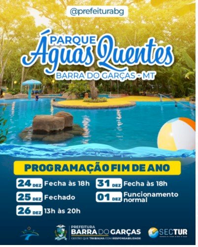 Prefeitura de Barra do Garças divulga horários de funcionamento das Águas Quentes neste fim de ano; Confira