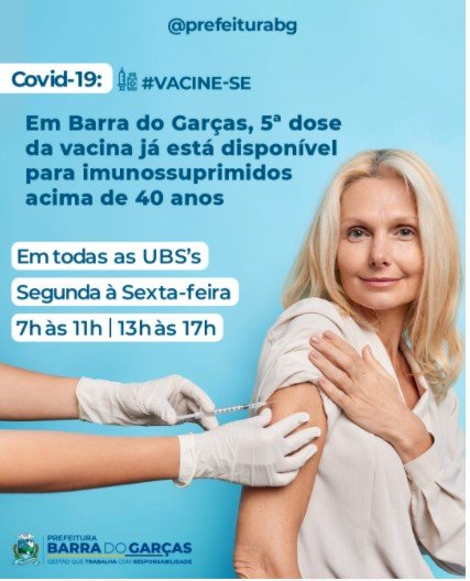 Covid-19: em Barra do Garças, 5ª dose da vacina já está disponível para imunossuprimidos acima de 40 anos