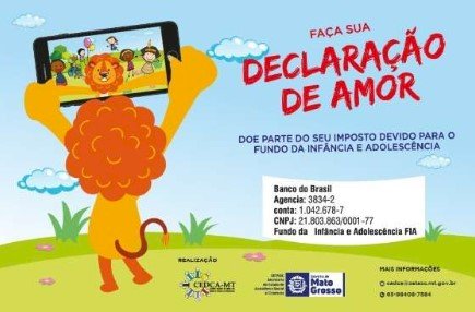 Governo de MT lança campanha de doação do IRPF ao Fundo para Infância e Adolescência