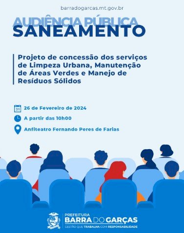 Prefeitura de Barra do Garças convoca população para audiência pública sobre concessão dos serviços de Limpeza Urbana, Manutenção de Áreas Verdes e Manejo de Resíduos Sólidos