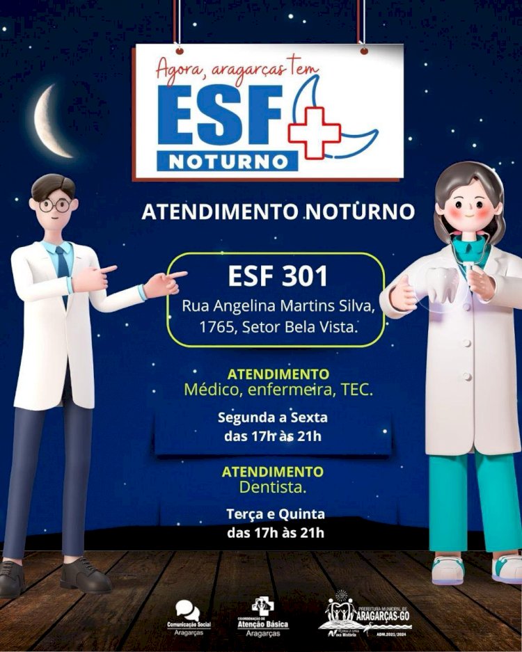 Atendimento noturno no ESF 301 - Setor Bela Vista!