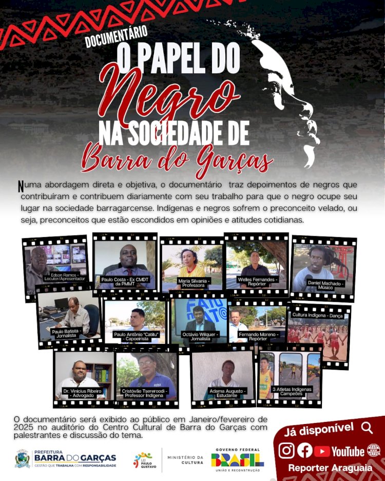 Já  está  disponível nas redes sociais o documentário '' O Papel do Negro na Sociedade de Barra do Garças''